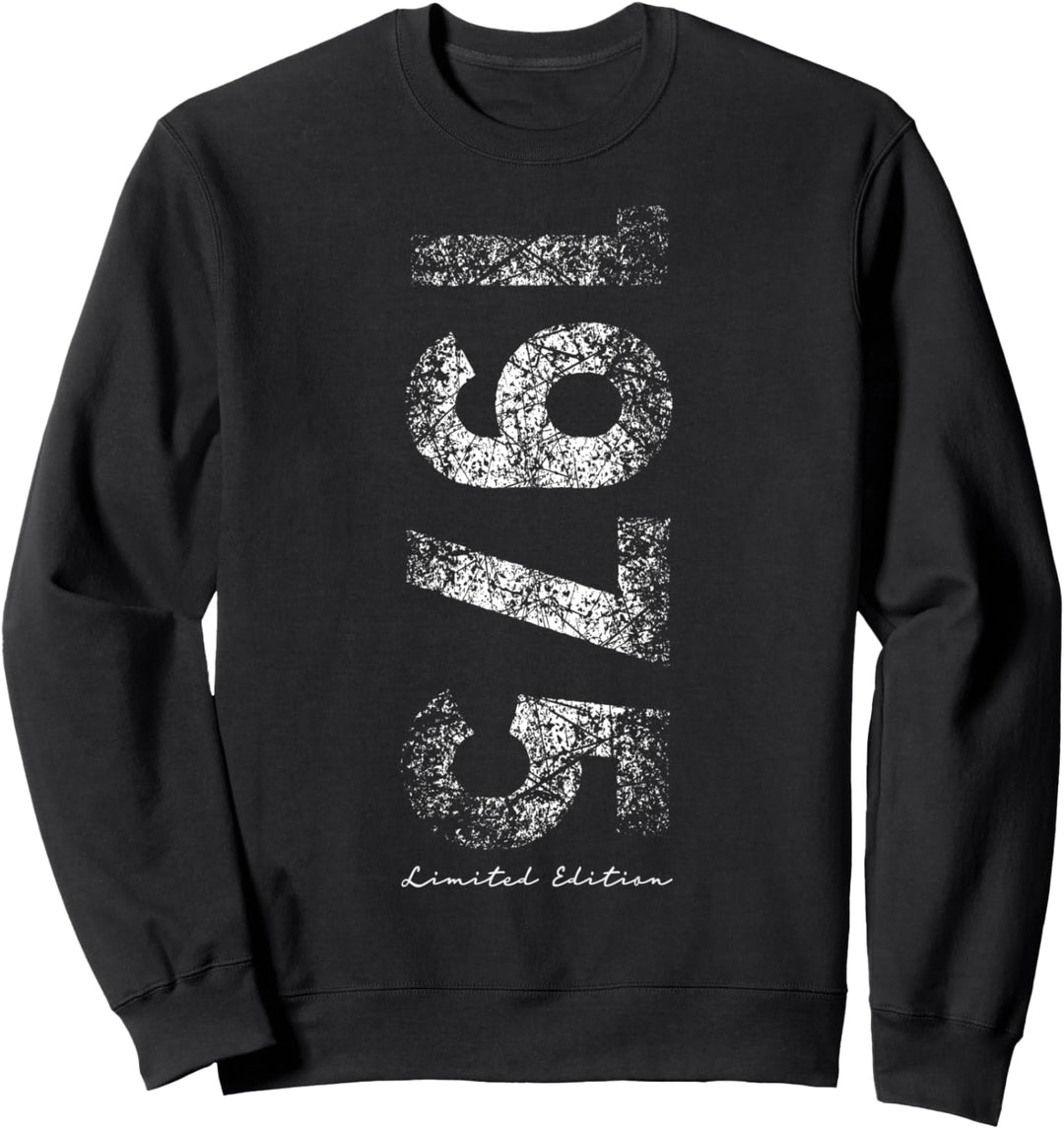 Geboren 1975 Limited Edition Geburtstag Sweatshirt