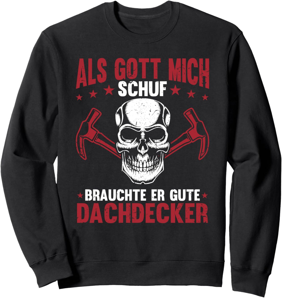 Zimmermann Sprüche Ich Bin Der Beste Dachdecker Sweatshirt