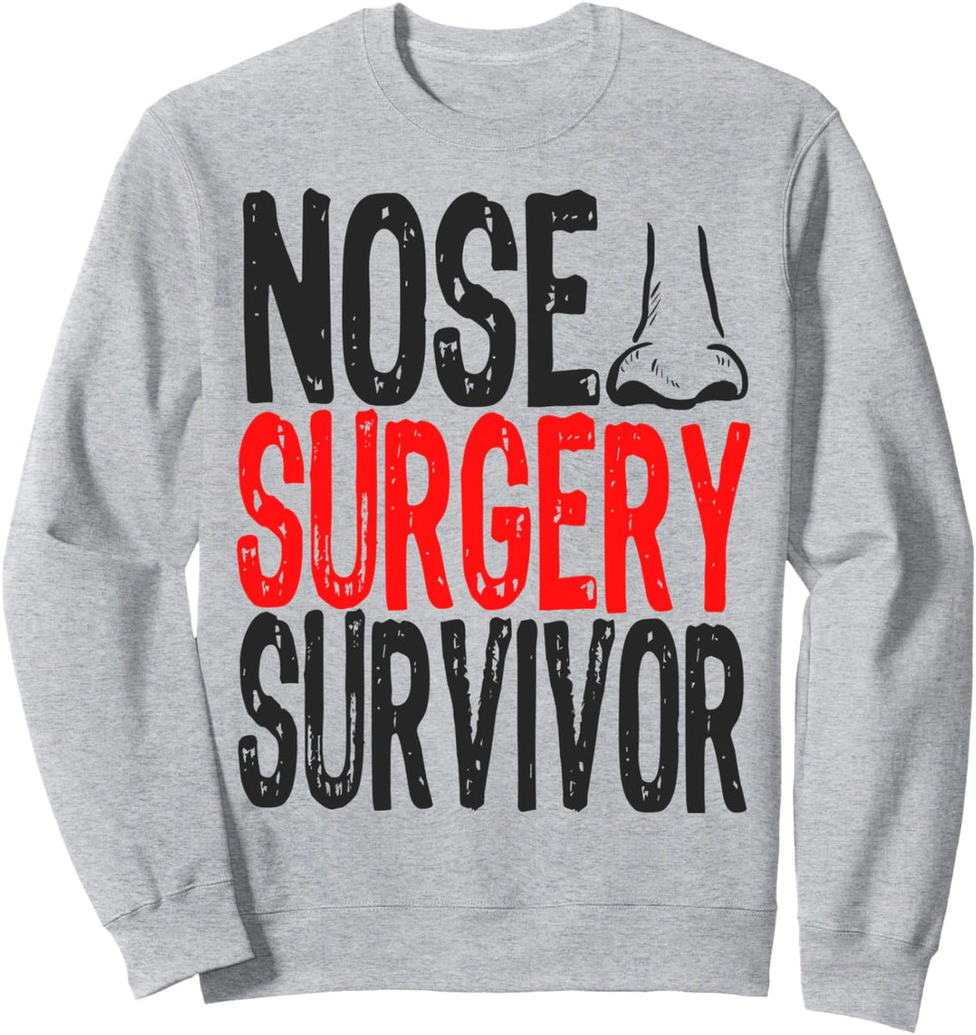 Lustiges Geschenk für die Nasen-Operation, für die Genesung Sweatshirt