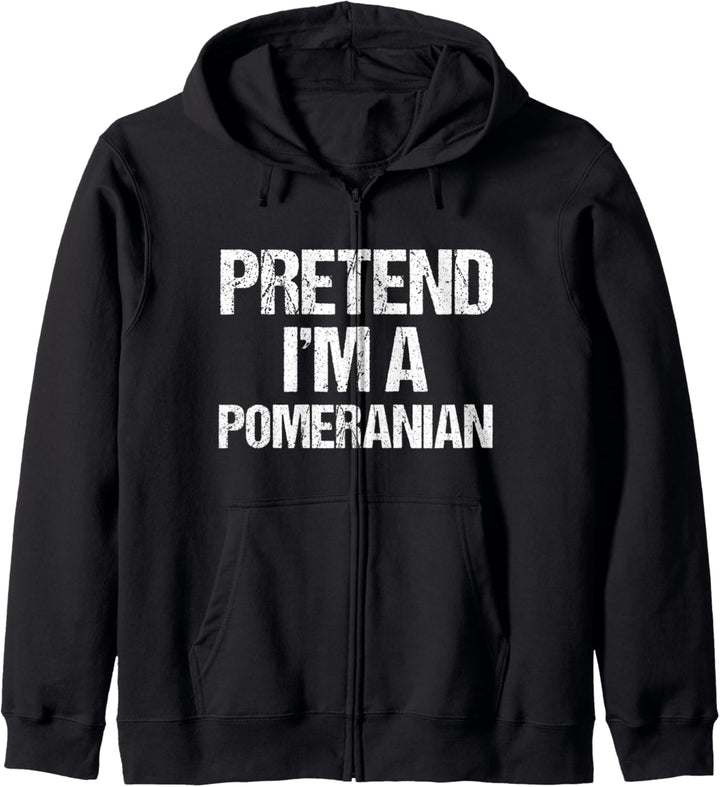 Pretend I'm An Pomeranian Minimalist Hundekostüm Kapuzenjacke