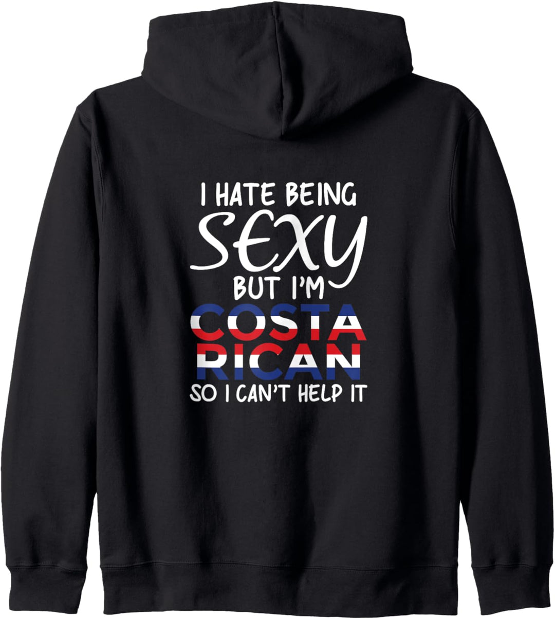 Sexy sein Costa Ricaner lustig Costa Rica Kapuzenjacke