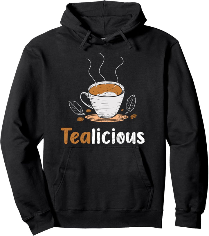 Tealicious Lustige Teetrinker Grafik Pullover Hoodie
