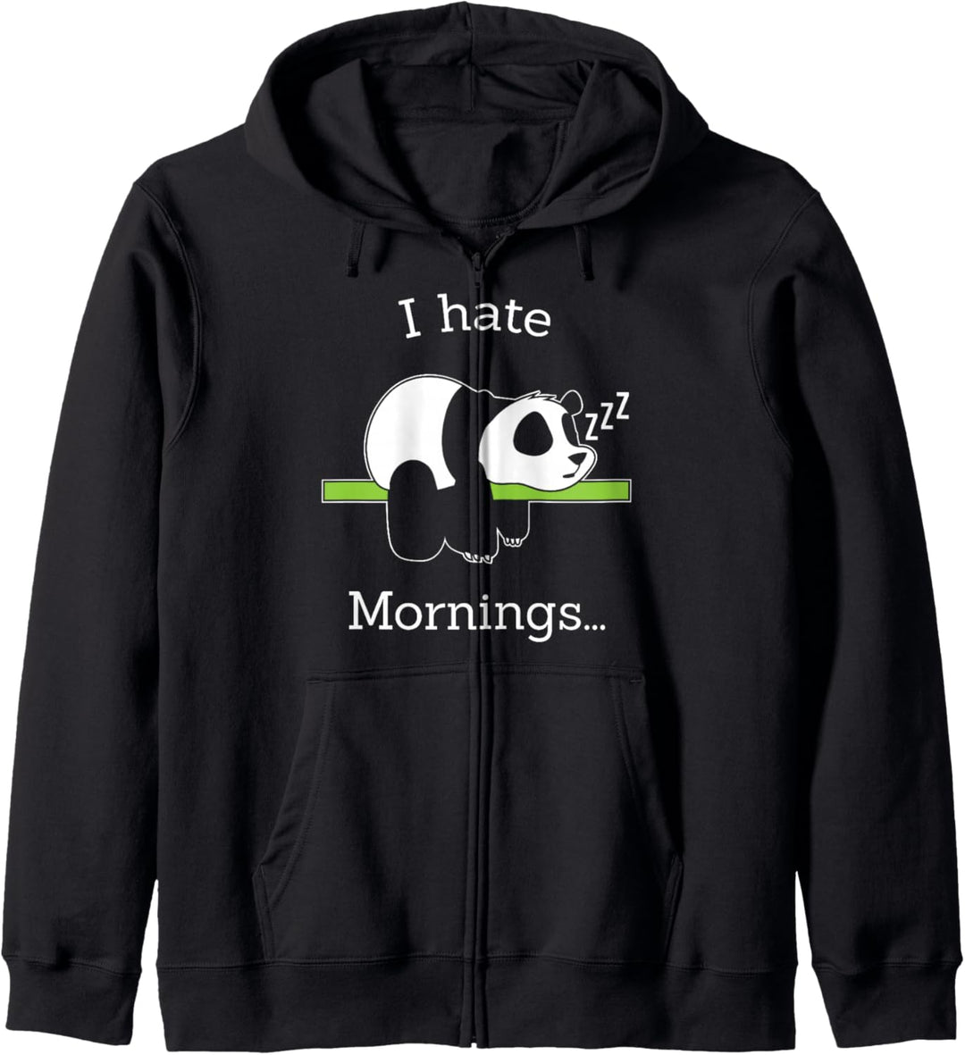 Ich hasse den Pandabären am Morgen Panda Kapuzenjacke
