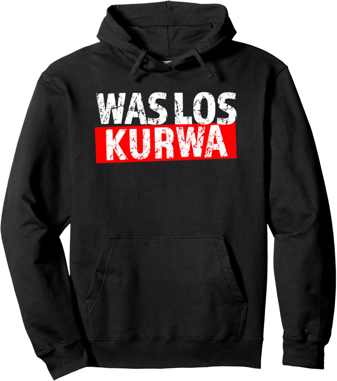 Polen Sprüche Polnisch Was Los Kurwa Pullover Hoodie