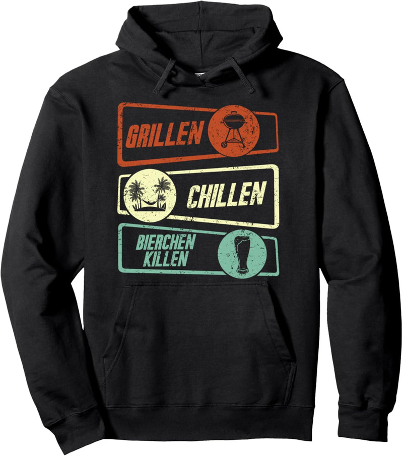 Grillen Chillen Bierchen Killen Pullover Hoodie