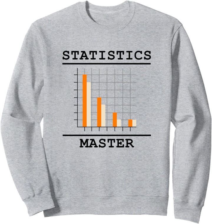 Datenmanagement Statistiker Statistik Master Sweatshirt