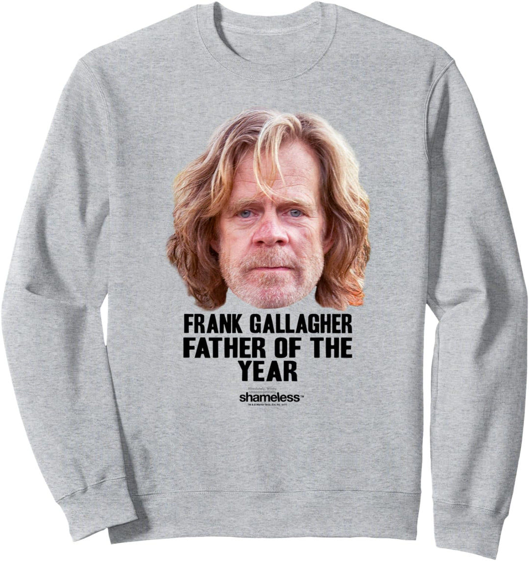 Shameless Father Sweatshirt