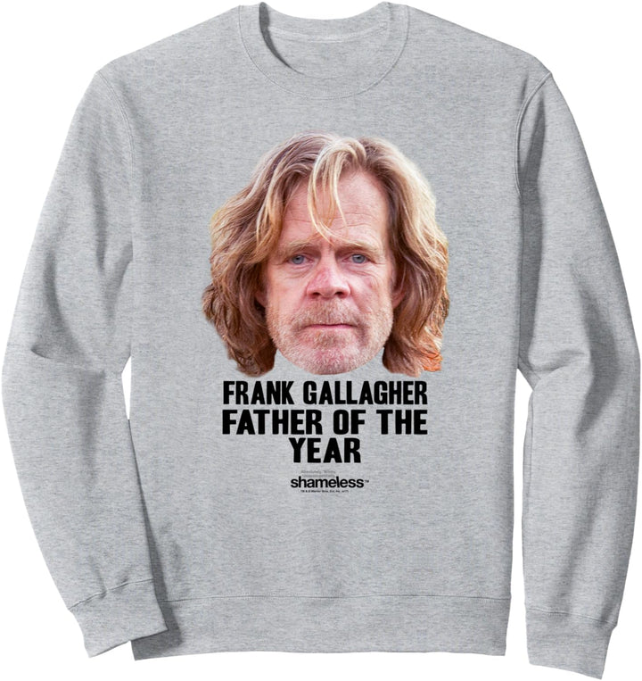 Shameless Father Sweatshirt