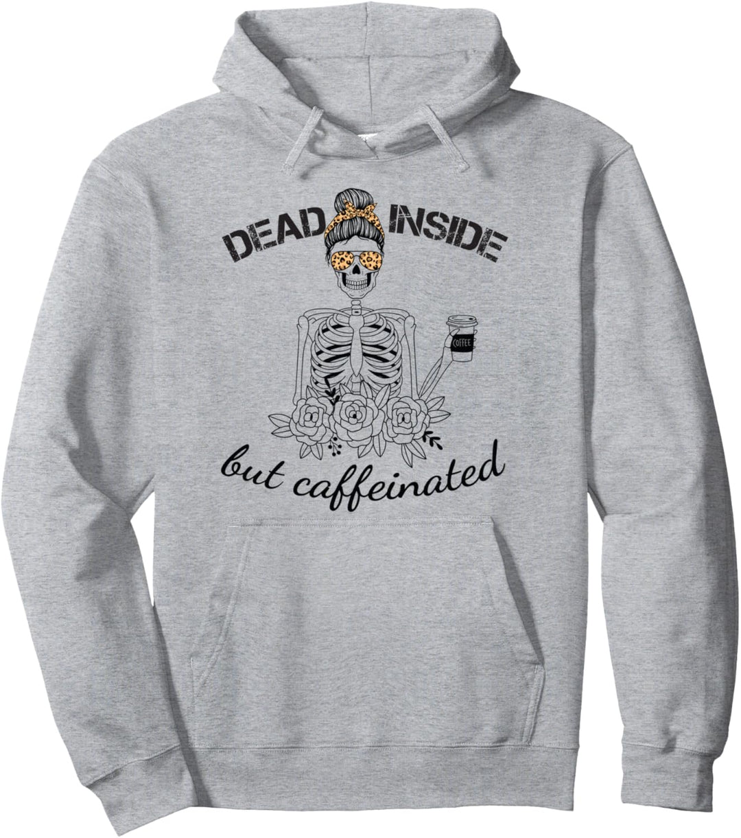 Dead Inside But koffeinierter Schädel Blume Leopard Unordentlicher Dutt Pullover Hoodie