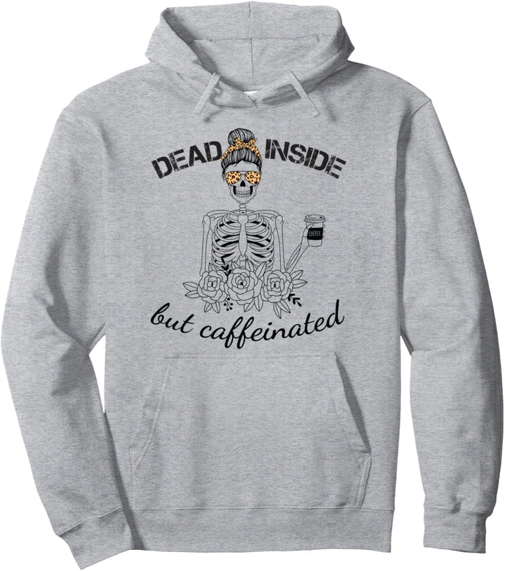 Dead Inside But koffeinierter Schädel Blume Leopard Unordentlicher Dutt Pullover Hoodie