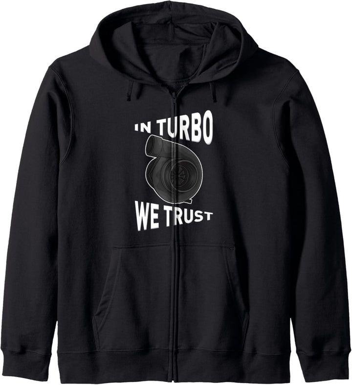 In Turbo We Trust Tuner Kfz-Mechaniker Autotuner Turbolader Kapuzenjacke