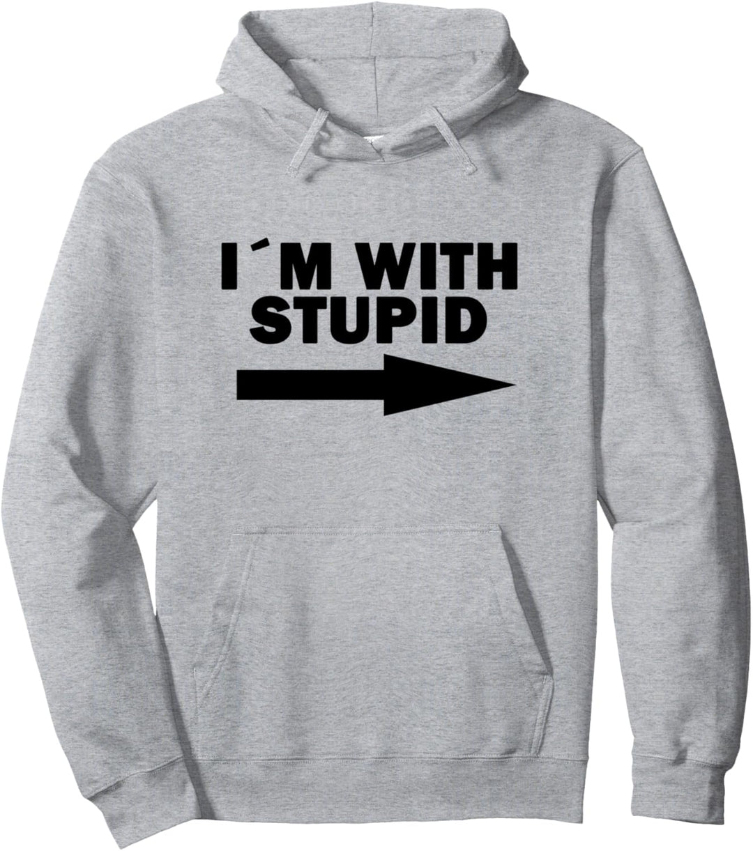 I'm with stupid Pullover Hoodie