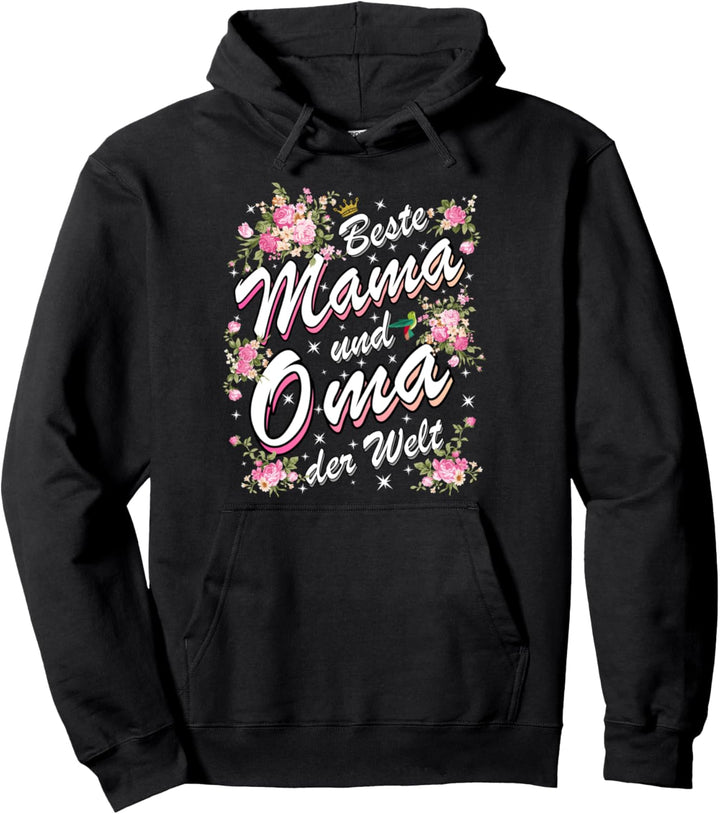 Grossmutter Geschenk Geburtstag Muttertag Beste Mama und Oma Pullover Hoodie