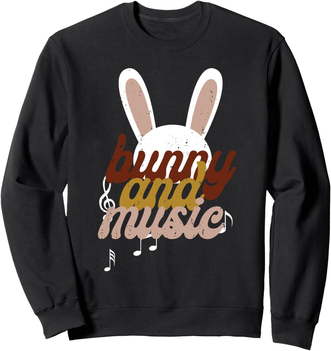 Bunny and Music für musikalische Kaninchen Fans Sweatshirt