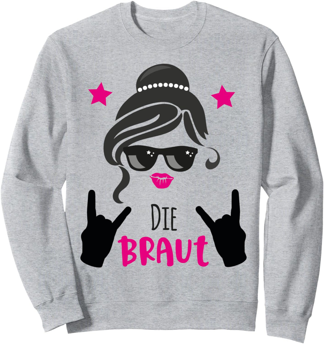 Die Braut rockt Team Bride Outfit JGA Gruppe Sweatshirt