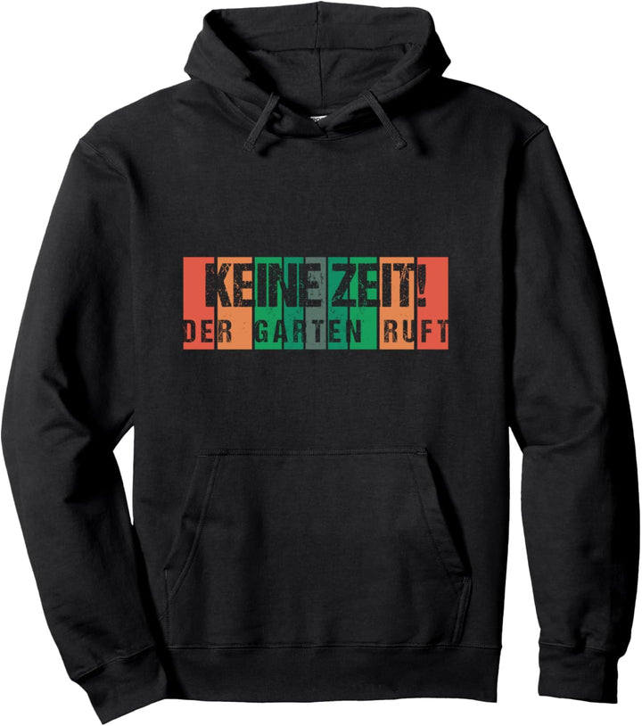 Gartenarbeit Gärtner Schrebergarten Pullover Hoodie