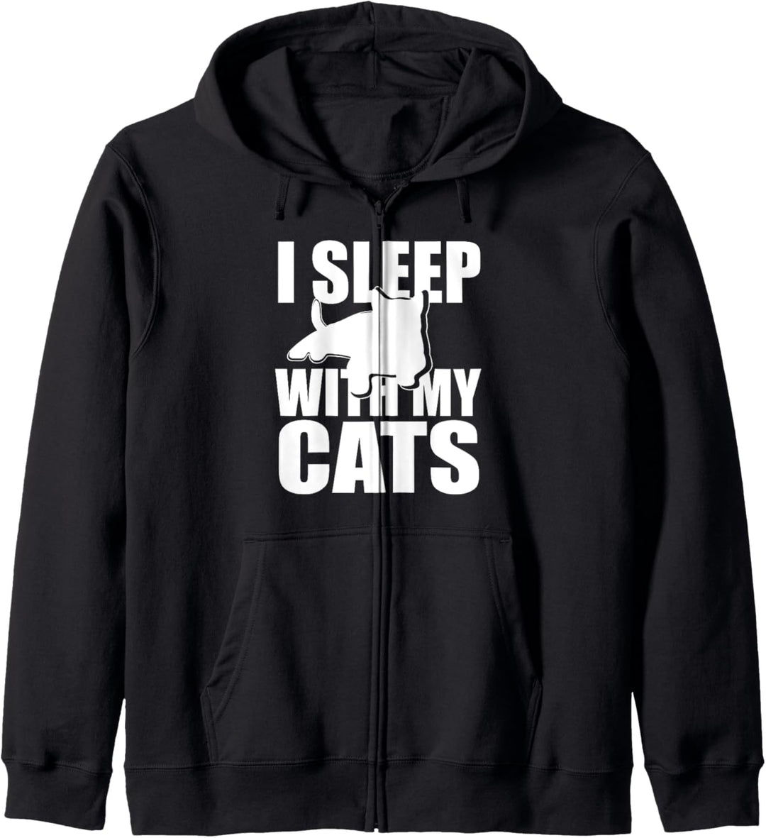 I Sleep With My Cats - Funny Cat Lover Kapuzenjacke