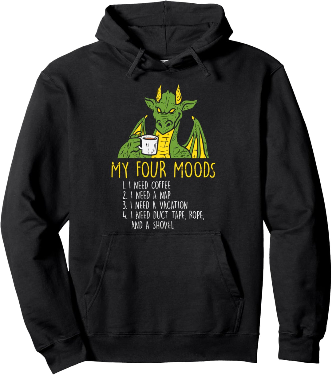 Four Moods Dragon Coffee Nap Vacation Funny Meme Saying Gift Pullover Hoodie