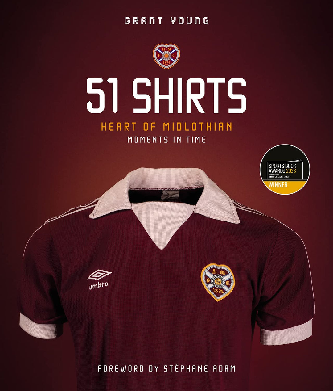 Heart of Midlothian, 51 Shirts: Moments in Time, Gebundenes Buch