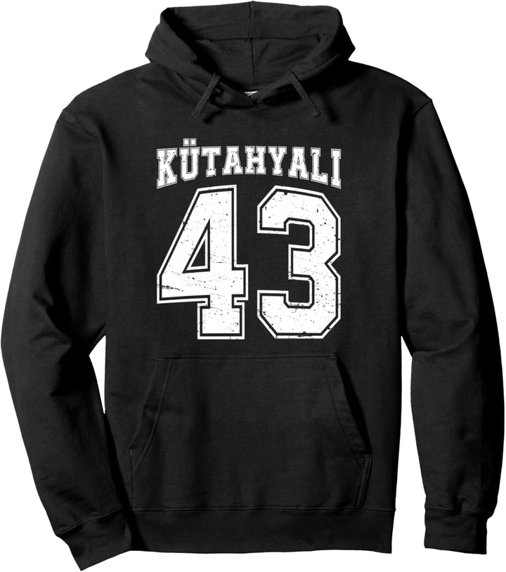 Kütahyali 43 Memleket Türkiye Heimat Stadt Türkei Kütahya Pullover Hoodie