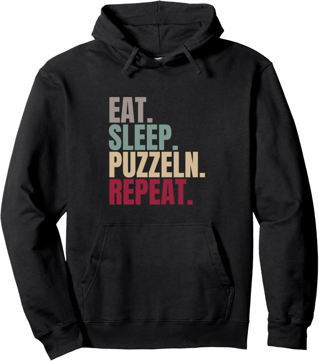 Eat Sleep Puzzeln Repeat Pullover Hoodie
