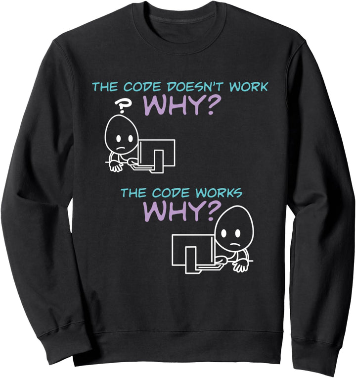 Programmierer Meme I IT I Admin I Programmierer Sweatshirt