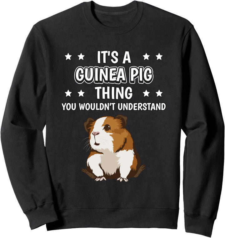 Ist so ein Meerschweinchen Ding Lustiger Spruch Meerschwein Sweatshirt
