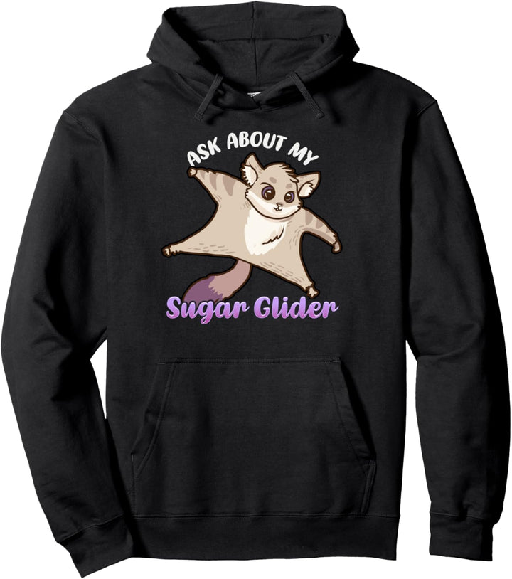 Fragen Sie mich nach meinem Sugar Glider Pullover Hoodie