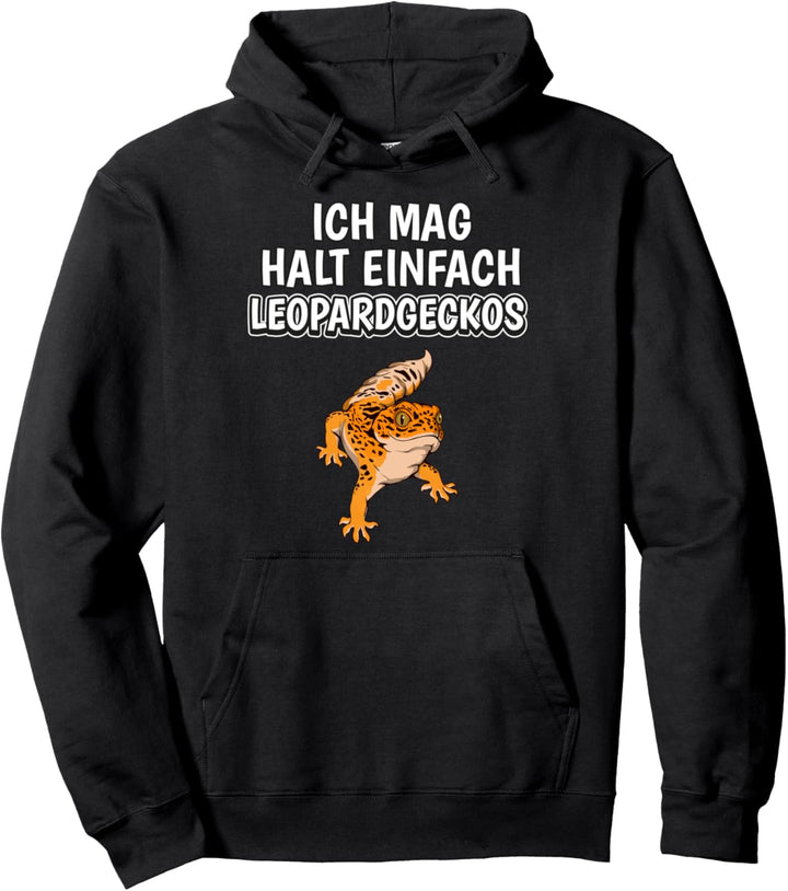 Leopardgecko Spruch Ich mag halt einfach Leopardgeckos Pullover Hoodie