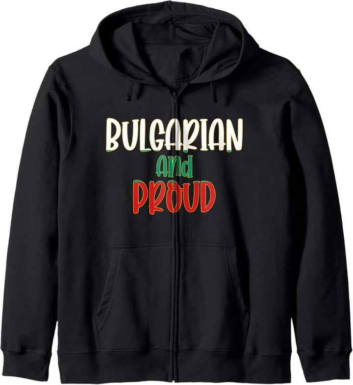 Bulgarisch und Stolz - Bulgarien Flagge Stolz Kapuzenjacke
