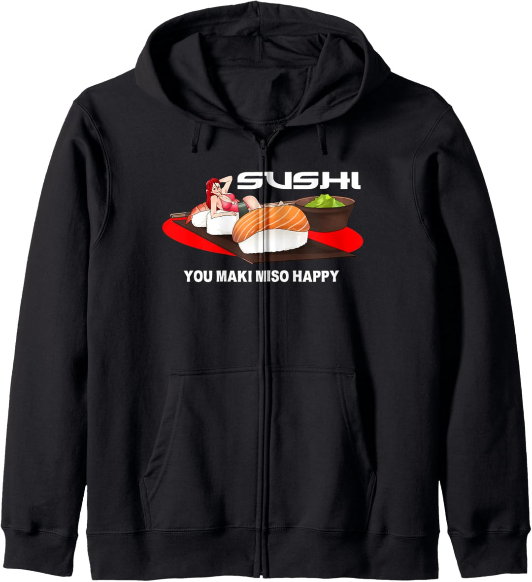 Sushi You Maki Miso Happy Japan Anime Mange Hentai Fan Kapuzenjacke