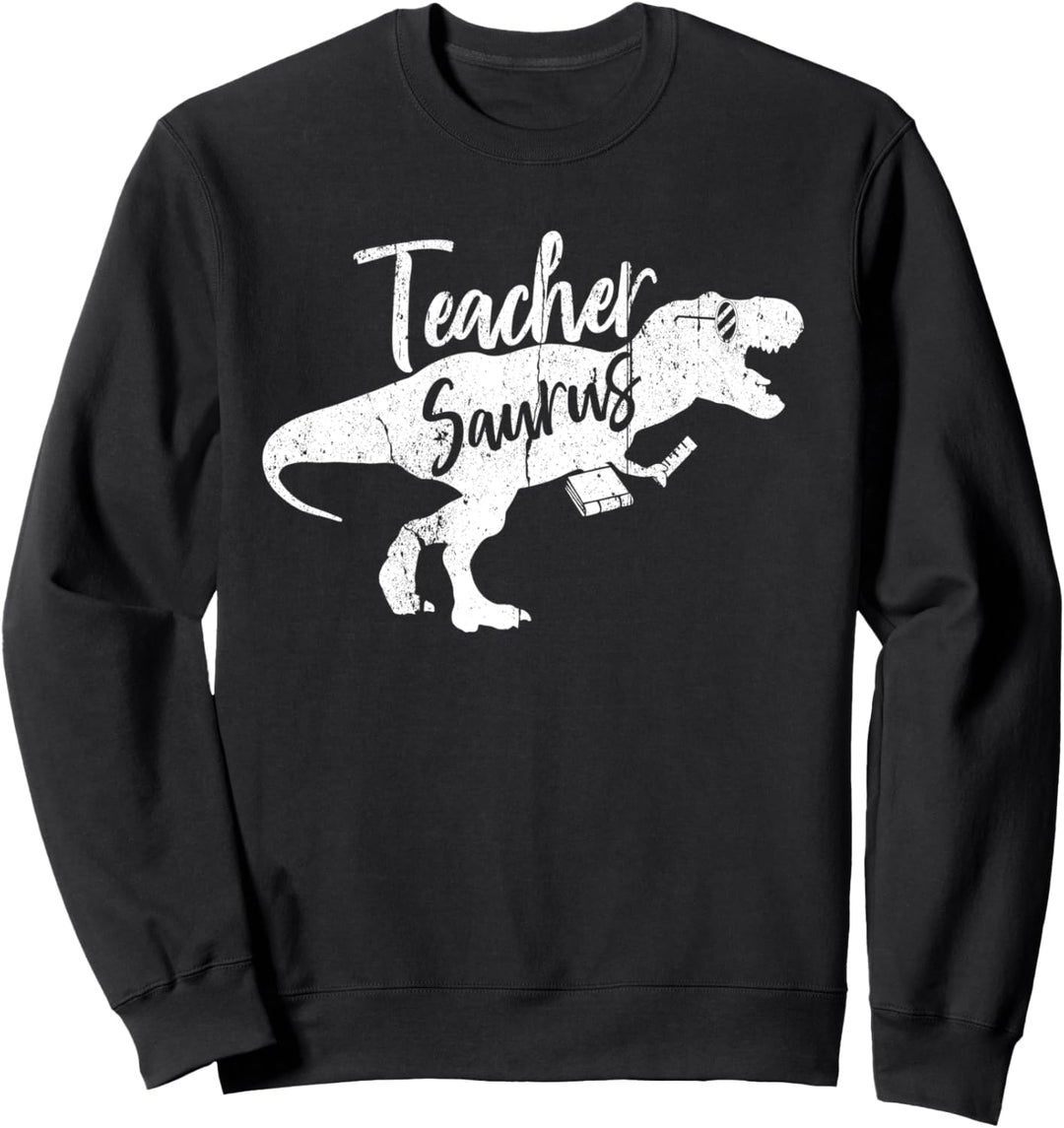 Lehrer Saurus Teachersaurus Dinosaurier T-Rex Zurück zur Sch Sweatshirt