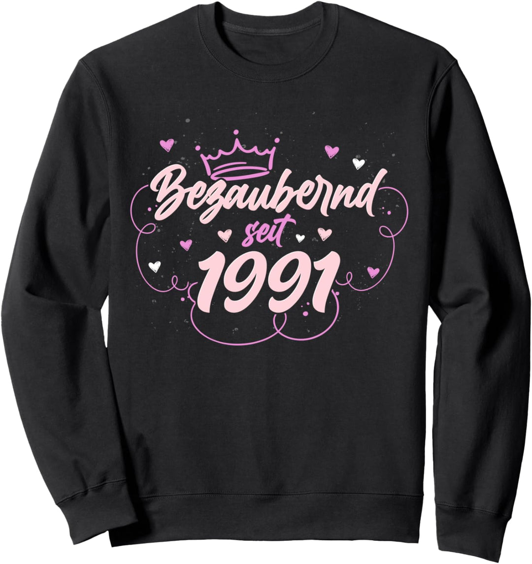 Bezaubernd seit 1991 Geschenk für Frauen 31 Geburtstag Sweatshirt