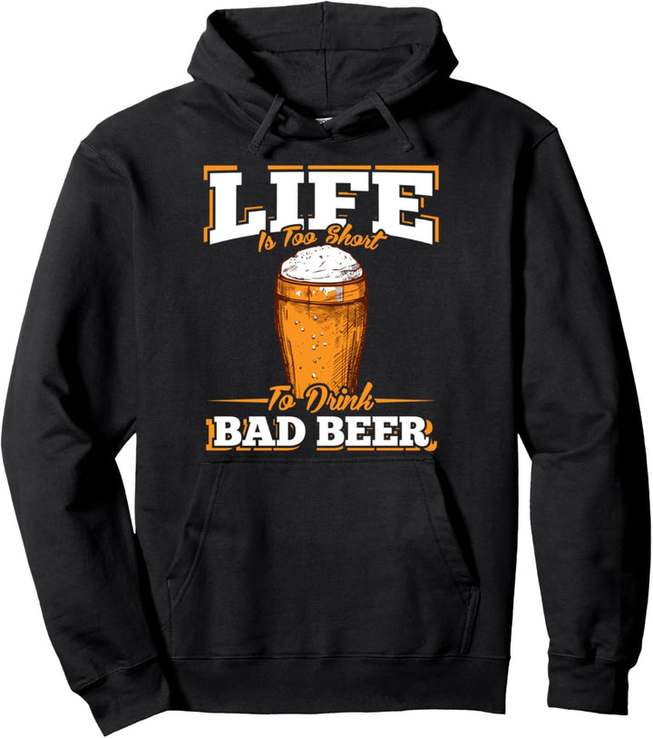 Das Leben ist zu kurz, um schlechtes Bier zu trinken lustigs Pullover Hoodie