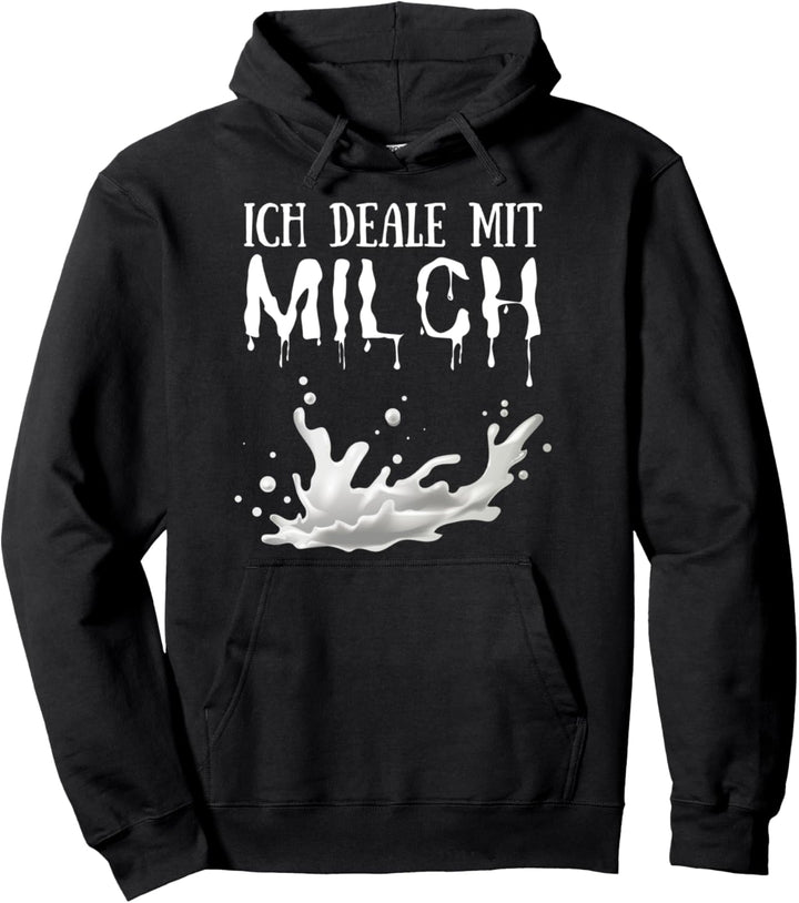 Ich Deale Mit Milch Milchkuh Bauer Milchbauer Landwirt Kühe Pullover Hoodie
