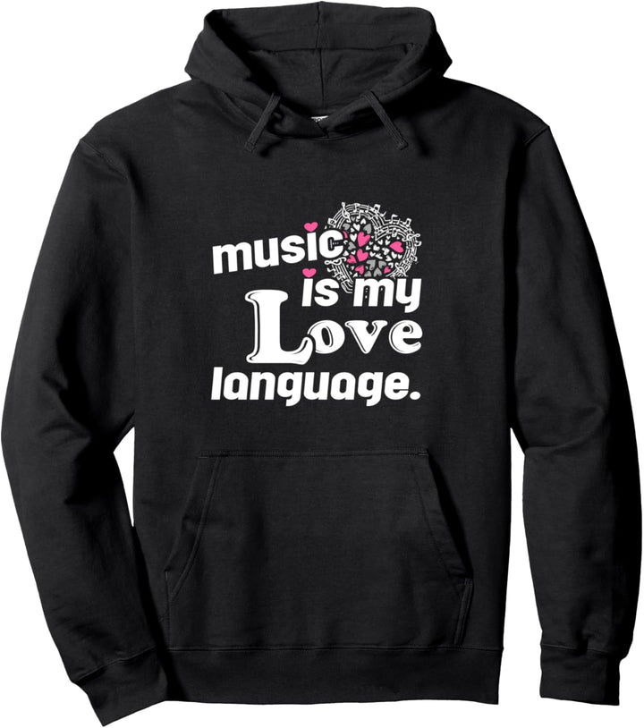 Musik ist meine Liebessprache Pullover Hoodie