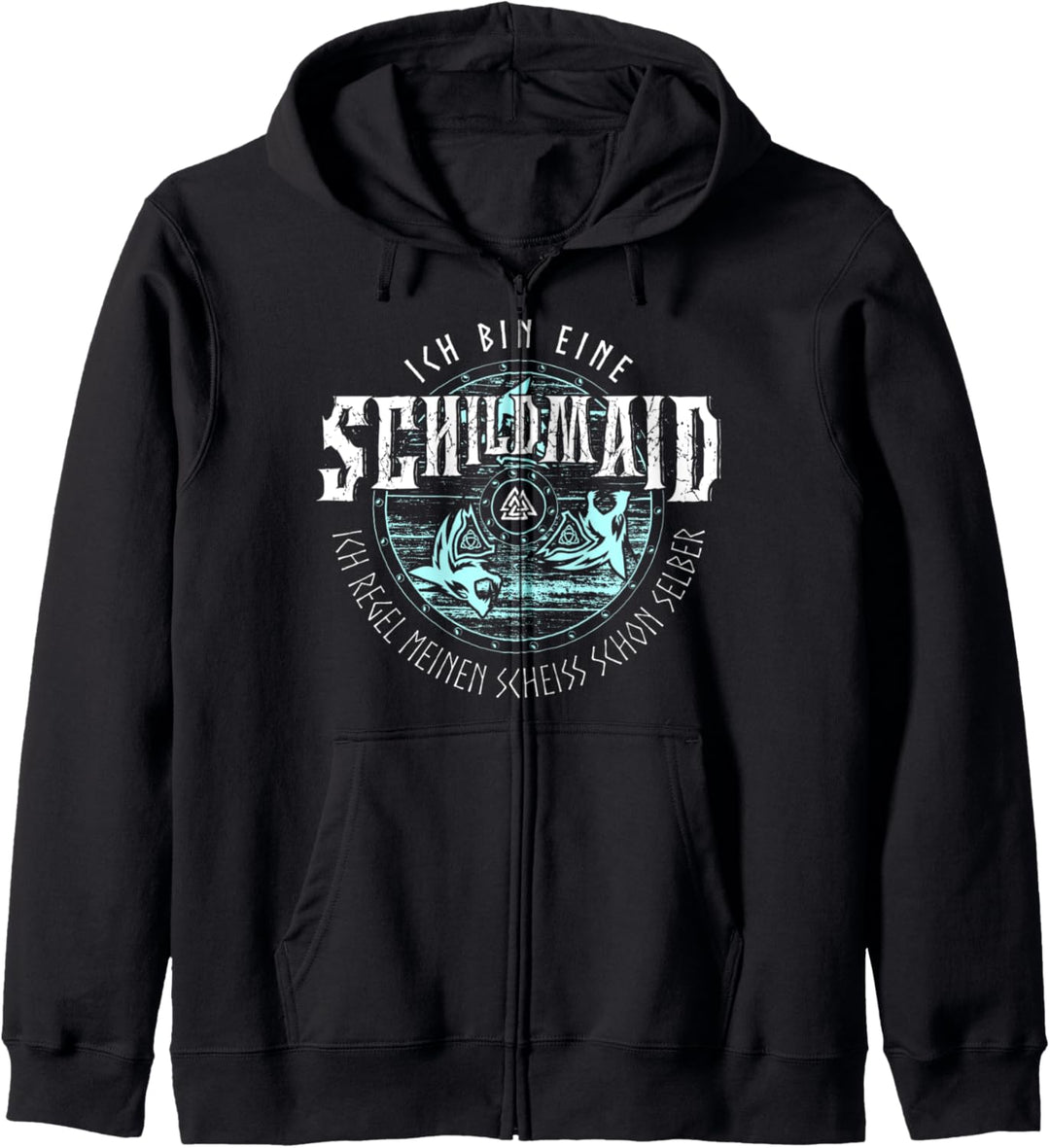 Ich Bin eine Schild Schildmaid Kleidung Wikinger Schild Kapuzenjacke