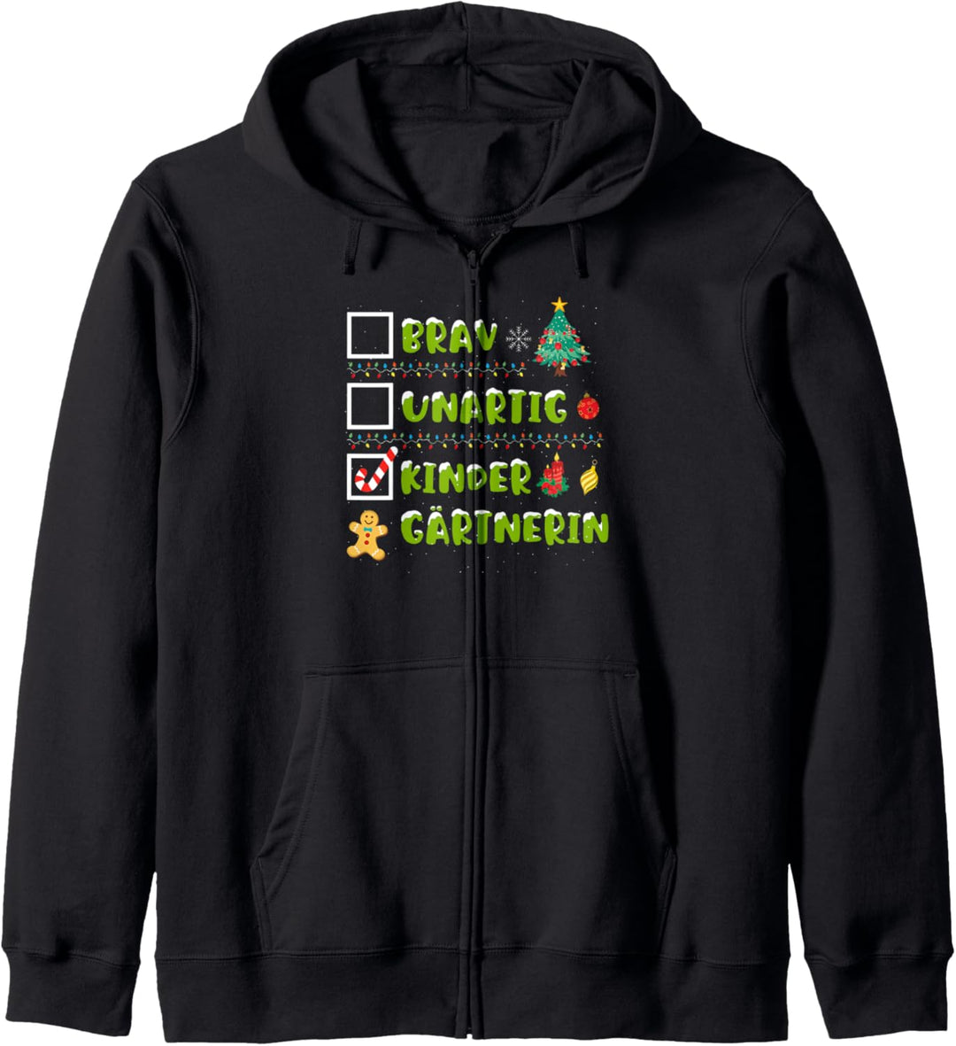 Lustiges Brav, Unartig, Kindergärtnerin Weihnachten Geschenk Kapuzenjacke