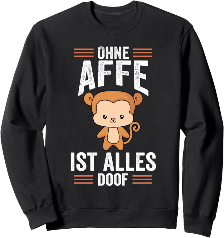 Zootier Affen Affe Sweatshirt