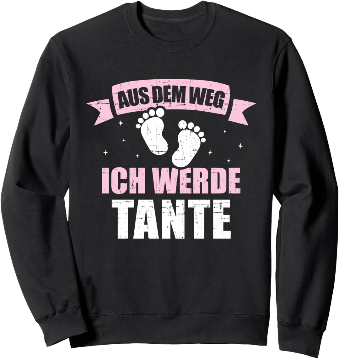 Aus dem Weg ich werde Tante für Schwangerschaft verkünden Sweatshirt