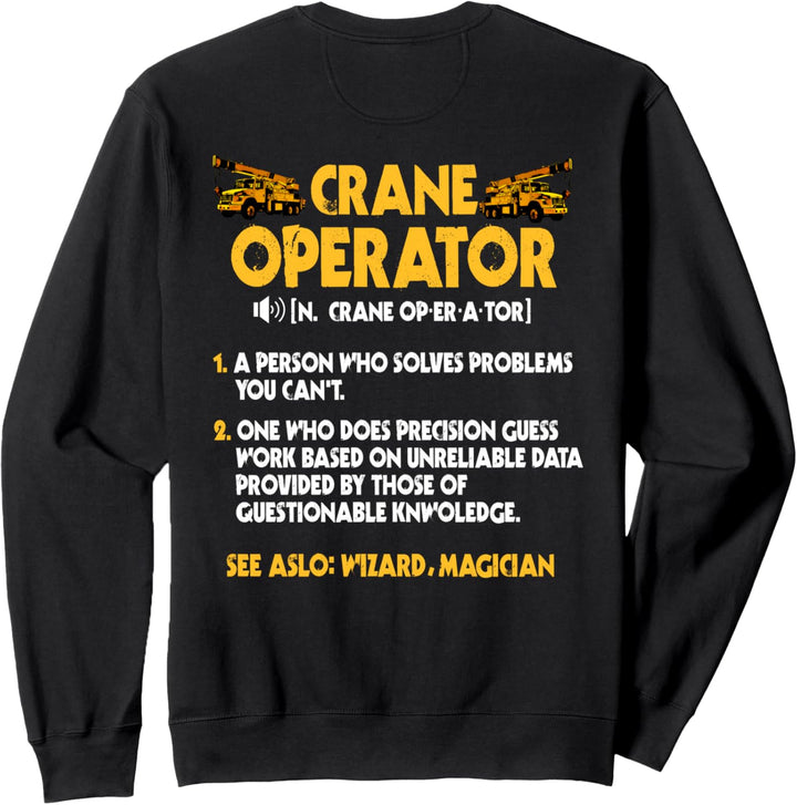 Kranführer Geschenke Design auf der Rückseite der Kleidung Sweatshirt