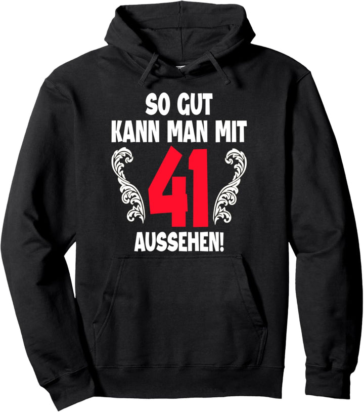 41 Jahre Mann Frau Geboren 1981 Feier Party 41. Geburtstag Pullover Hoodie