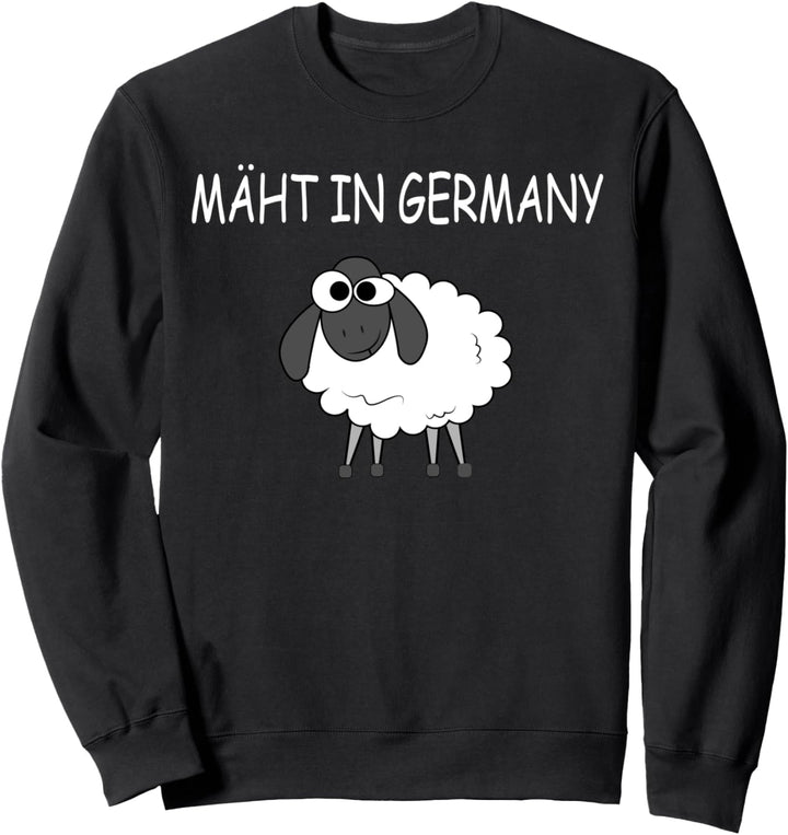 Mäht In Germany Lustiges Spruch Schaf Sweatshirt