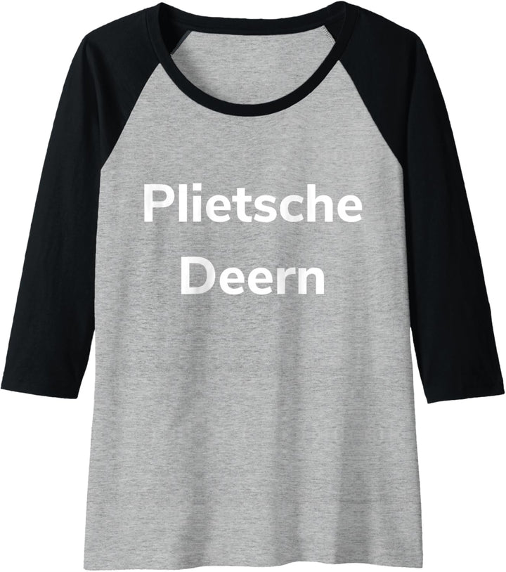 Damen Plietsche Deern plattdeutsch schnacken Norddeutschland Küste Raglan