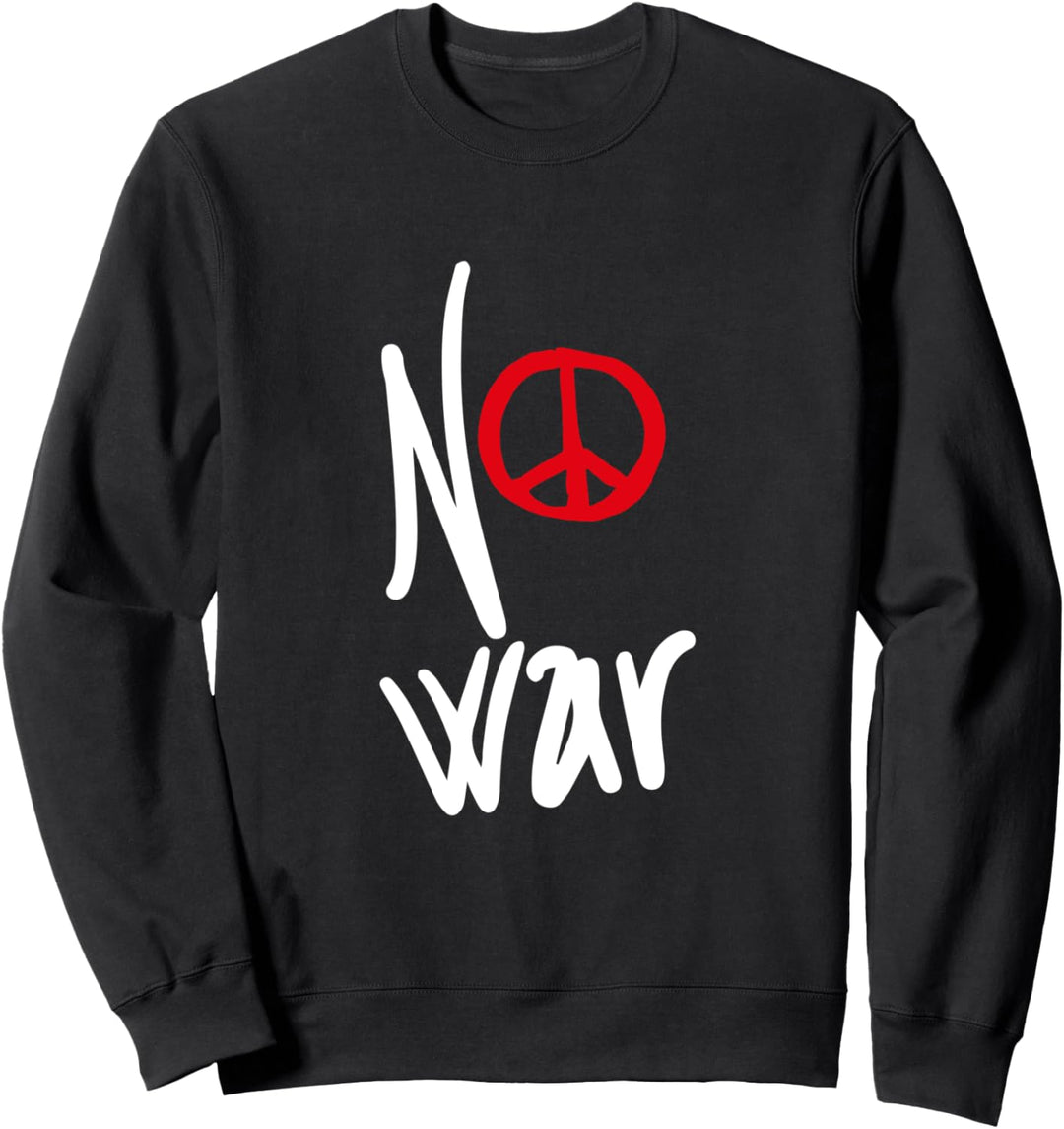 Kein Krieg - Entwürfe für die Friedensbewegung Sweatshirt