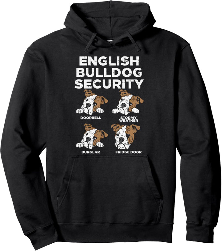 British English Bulldog Security Funny Dog Lover Owner Gift Pullover Hoodie
