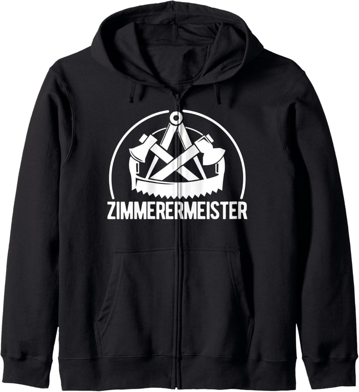 Zimmerer Meister Zimmermeister Zimmermann Kapuzenjacke