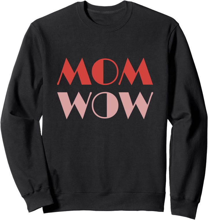 Mama Wow Trendy Erstaunlich Mama Stolz auf die beste Awesome Mama Sweatshirt