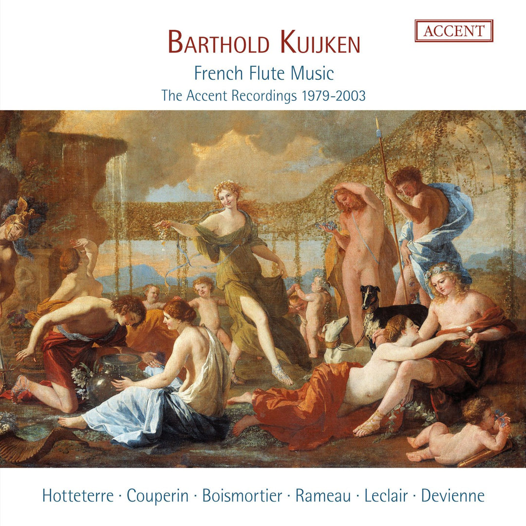 Barthold Kuijken - Französische Flötenmusik Die ACCENT-Aufnahmen 1979-2003, Audio-CD