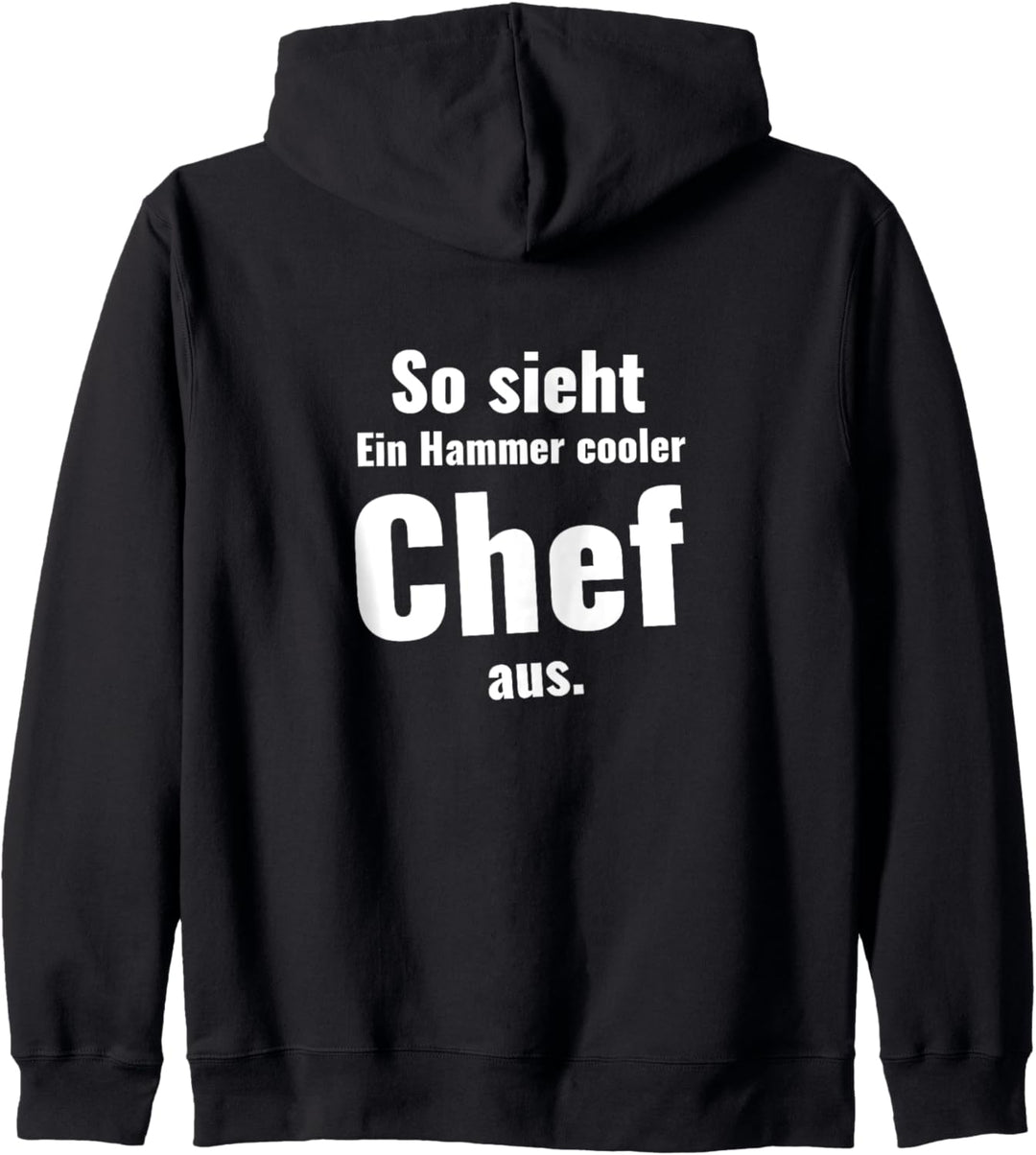 Chef Sprüche Cooler Cheffe Geschenke Arbeitgeber Cheffin Kapuzenjacke